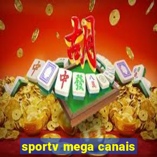 sportv mega canais